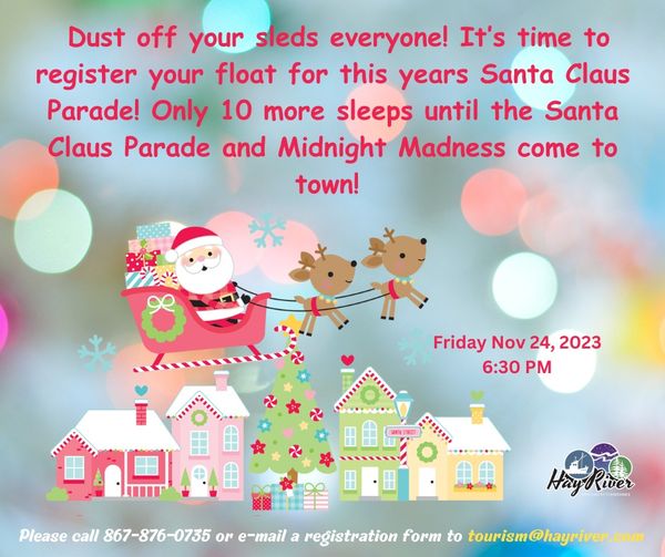 Santa Claus Parade Registration Town of Hay River